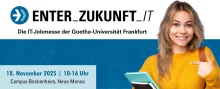 Banner Enterzukunft IT am 18. November 2025  in der Neuen Mensa von 10 bis 16 Uhr