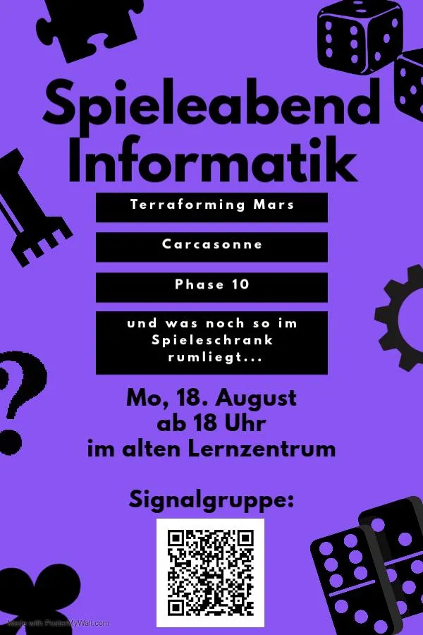 Plakat Spieleabend Informatik am 18. August ab 18 Uhr im alten Lernzentrum Informatik.